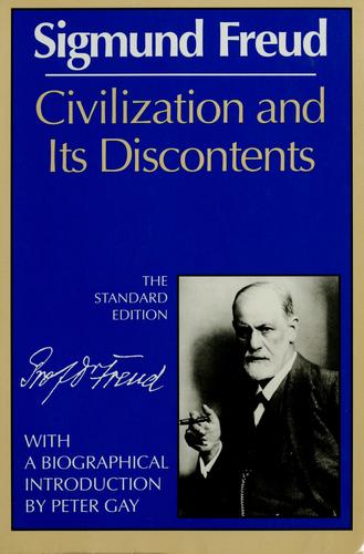 Sigmund Freud: Civilization and its discontents (1961, Norton)