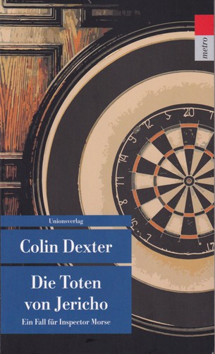 Colin Dexter, Kevin Whately: Die Toten von Jericho (German language, 2019, Unionsverlag)