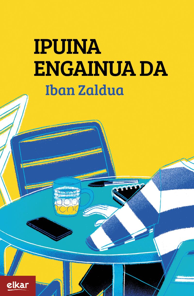 Ipuina engainua da (Paperback, Euskara language, 2022, Elkar)