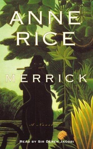 Merrick (Anne Rice) (2000, Random House Audio)