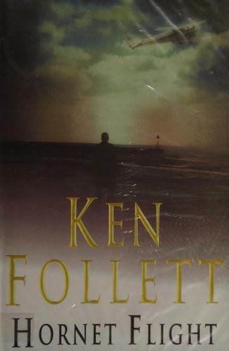 Ken Follett: Hornet flight (2003, Windsor)