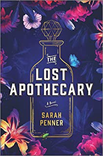 The Lost Apothecary (2021, Harlequin Enterprises, Limited)