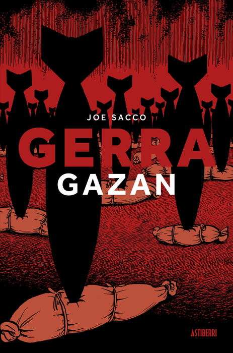 Joe Sacco: Gerra Gazan (Paperback, Euskara language, Astiberri)