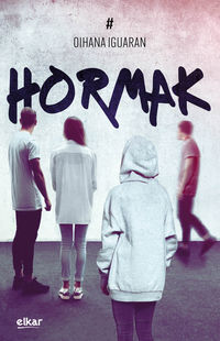 Hormak (Paperback, Euskara language, 2022, Elkar)