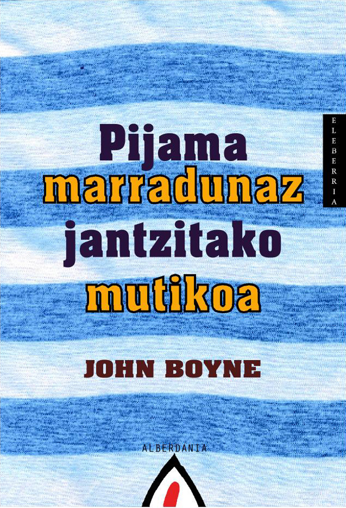 Pijama marradunaz jantzitako mutikoa (Hardcover, Euskara language, Alberdania)