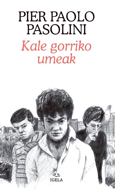 Kale gorriko umeak (Euskara language, 2022, Igela)
