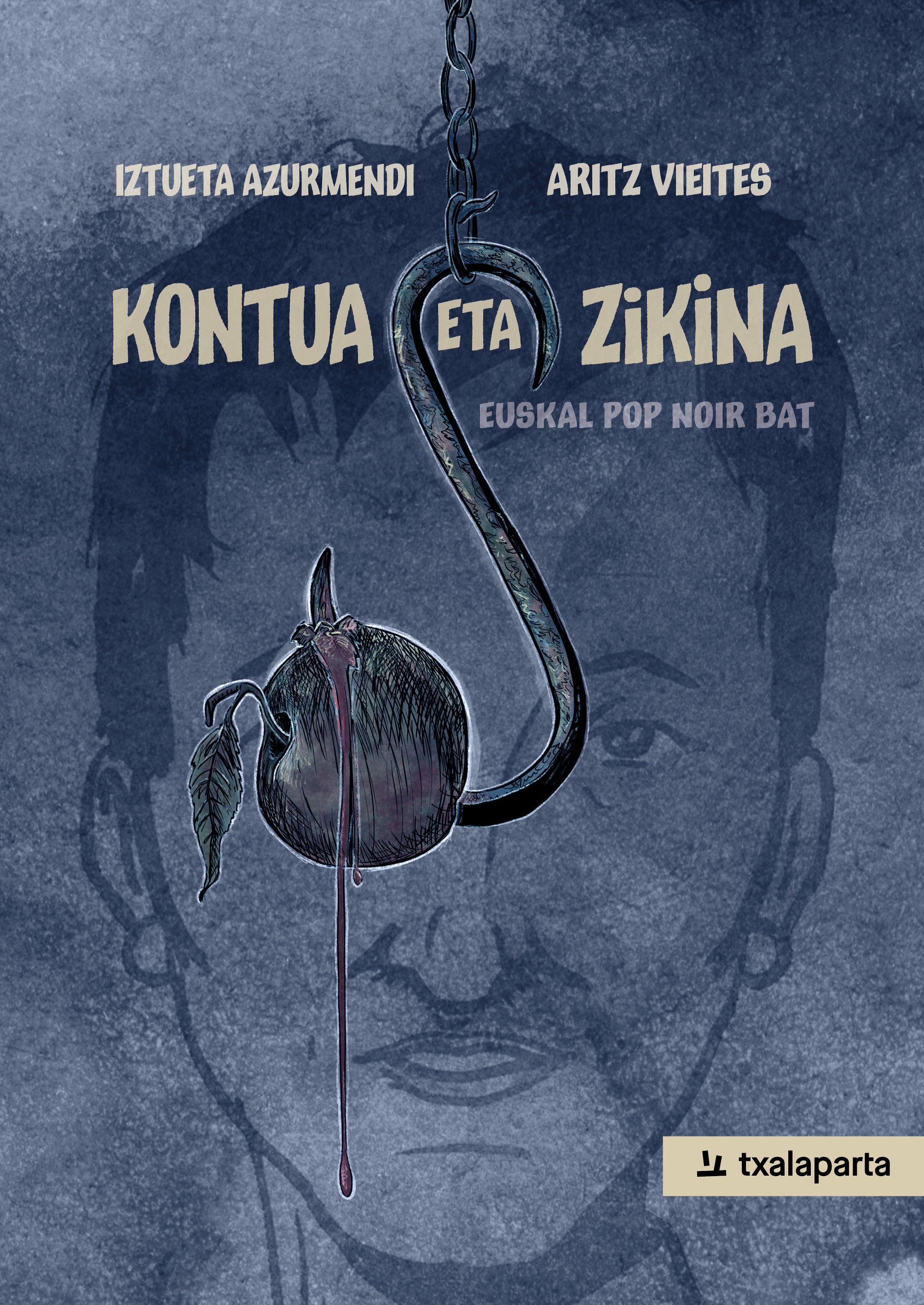 Ibai Iztueta Azurmendi, Eneko Iztueta, Aritz Vieites: Kontua eta zikina (Paperback, Euskara language, Txalaparta)