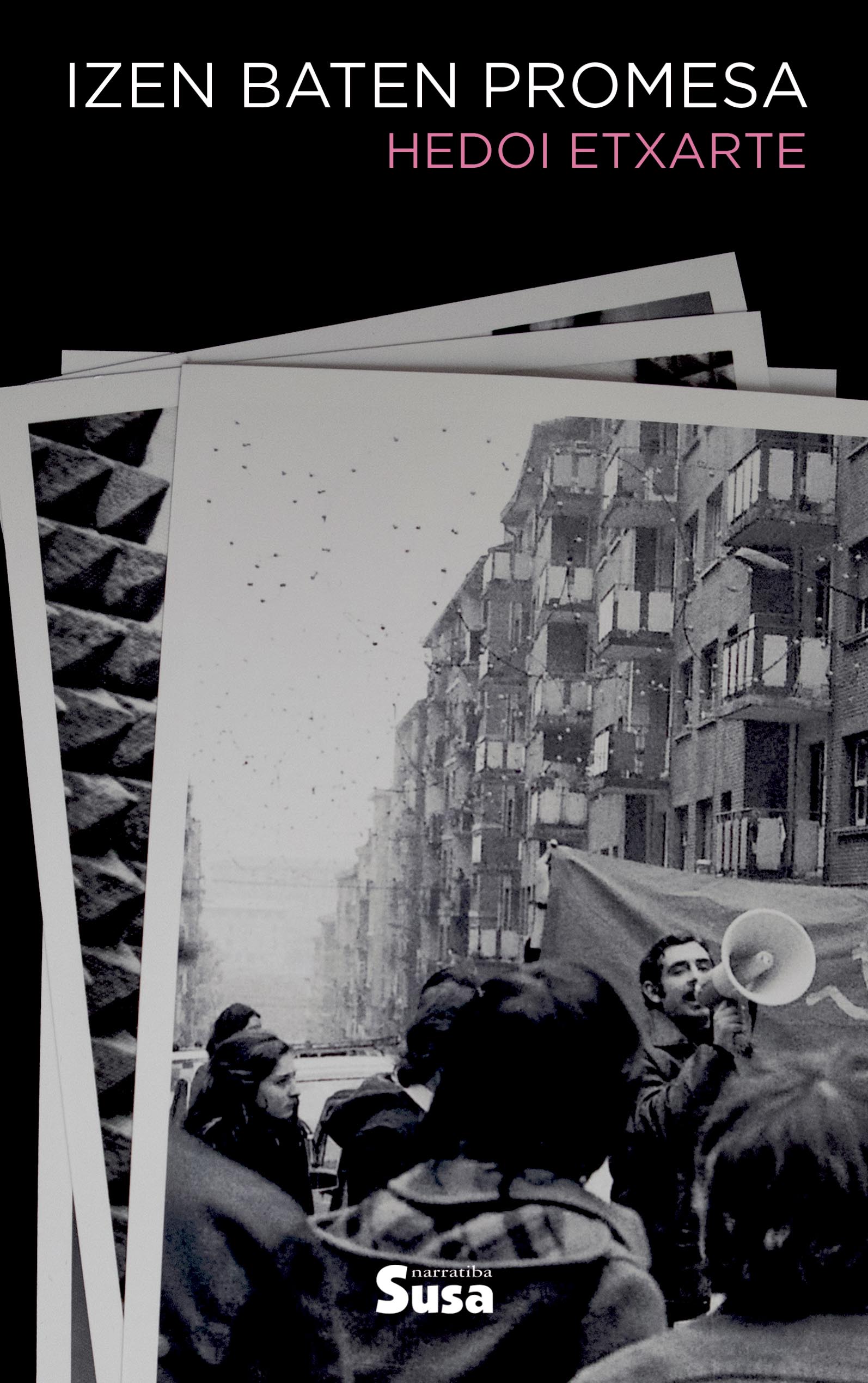 Hedoi Etxarte: Izen baten promesa (Hardcover, euskara language, Susa)