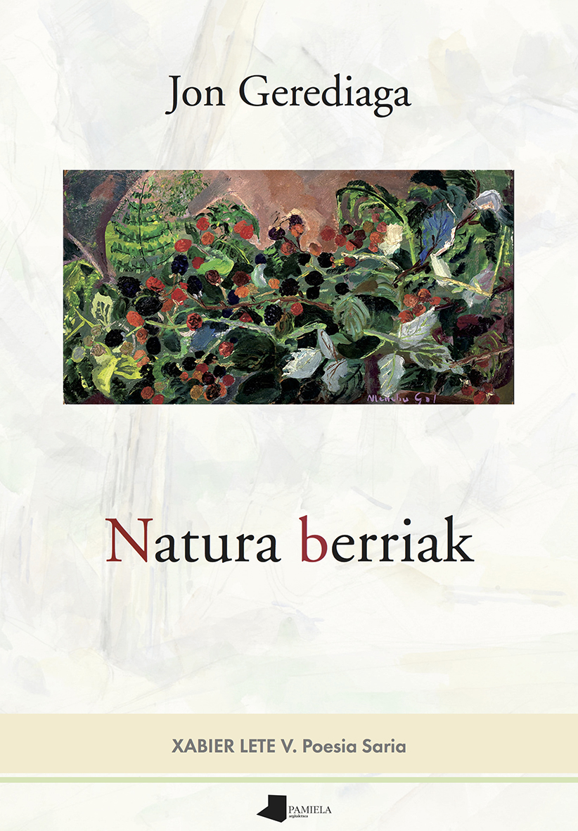 Natura berriak (Paperback, Euskara language, 2020, Pamiela)
