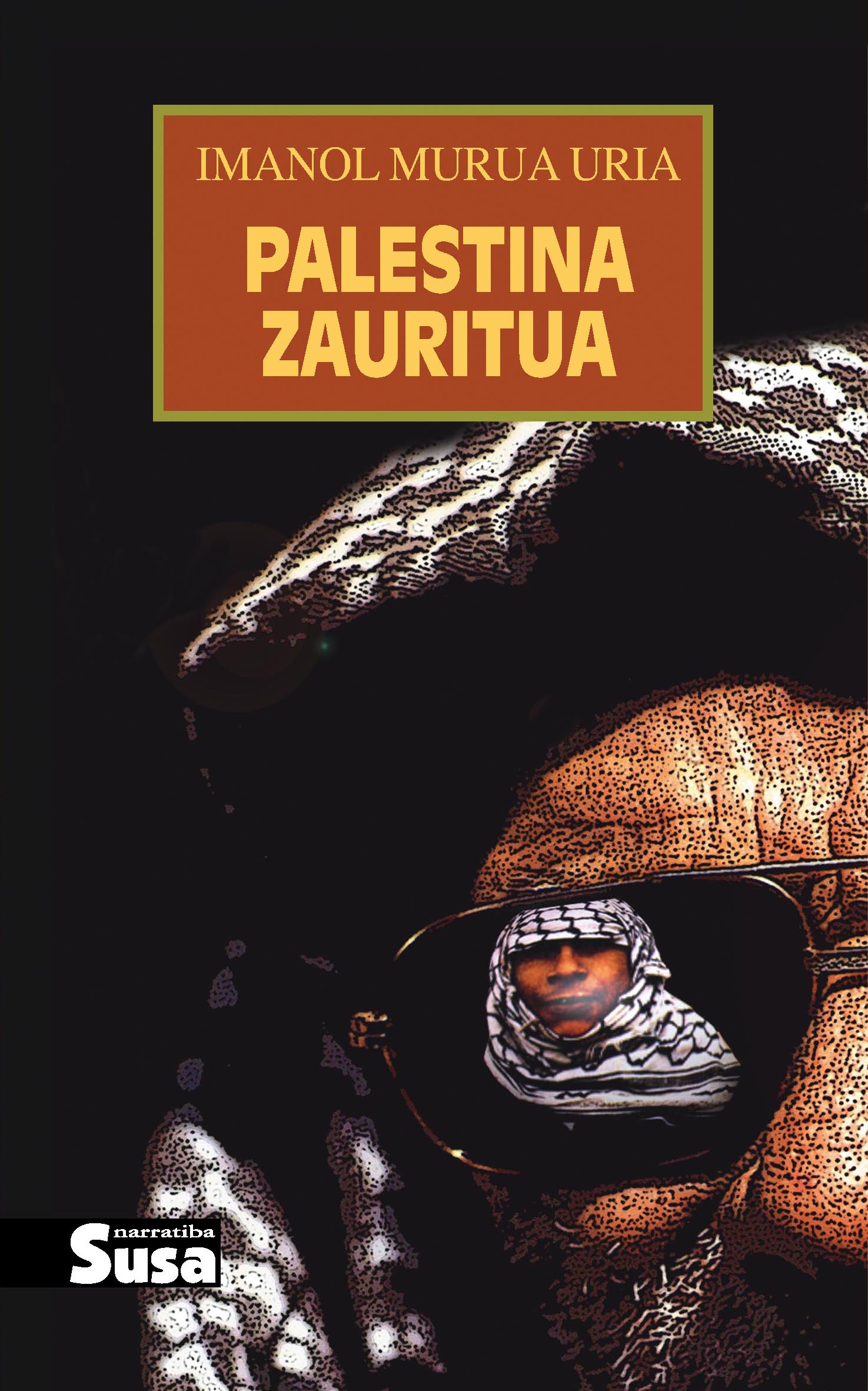 Imanol Murua Uria: Palestina zauritua (Basque language, 1998, Susa)