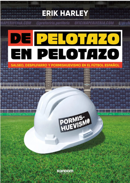 Erik Harley: De pelotazo en pelotazo (Gaztelania language, Random Comics)