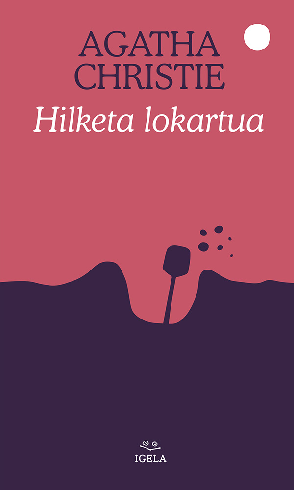 Agatha Christie, Xabier Aristegieta (itzultzailea): Hilketa lokartua (Paperback, Euskara language, 2020, Igela)