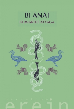 Bi anai (Paperback, Basque language, 2023, Erein)