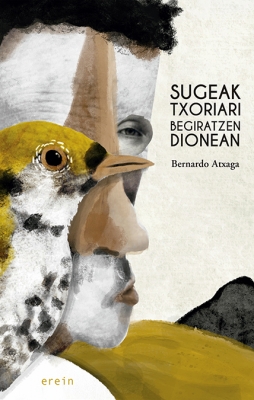 Bernardo Atxaga, Malen Amenabar Larrañaga: Sugeak txoriari begiratzen dionean (Euskara language, 2024, Erein)