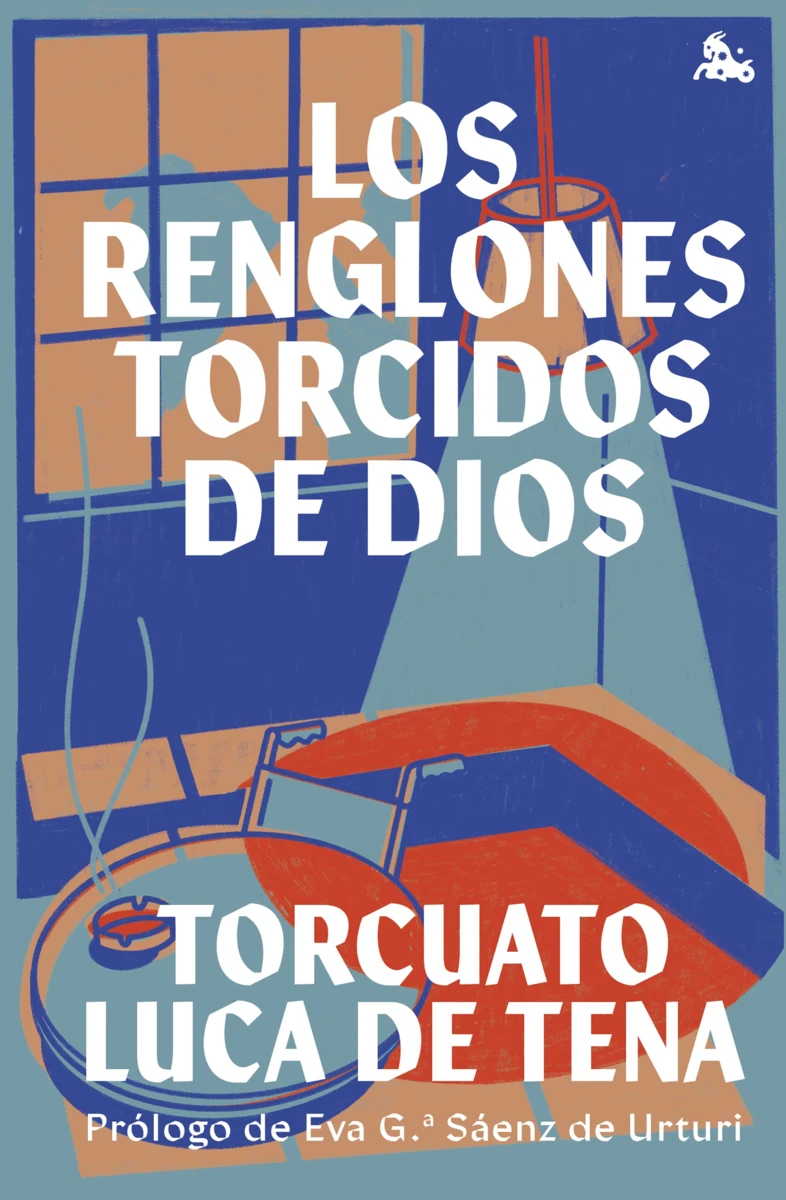 Los renglones torcidos de Dios (Hardcover, Gaztelania language)