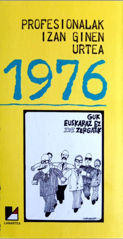 Koldo Izagirre, Antton Olariaga Aranburu, Garbiñe Ubeda: 1976 (Paperback, Euskara language, Lanartea)