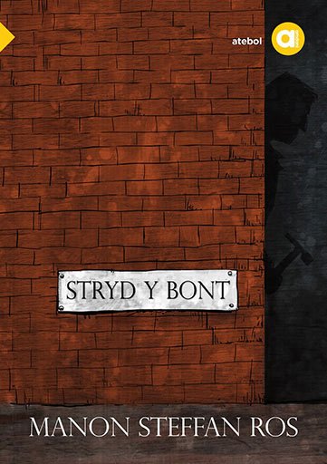 Manon Steffan Ros: Stryd y Bont (Paperback, Galesera language, 2021, Atebol)