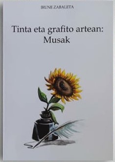 Irune Zabaleta: Tinta eta grafito artean: Musak (Paperback, Euskara language)