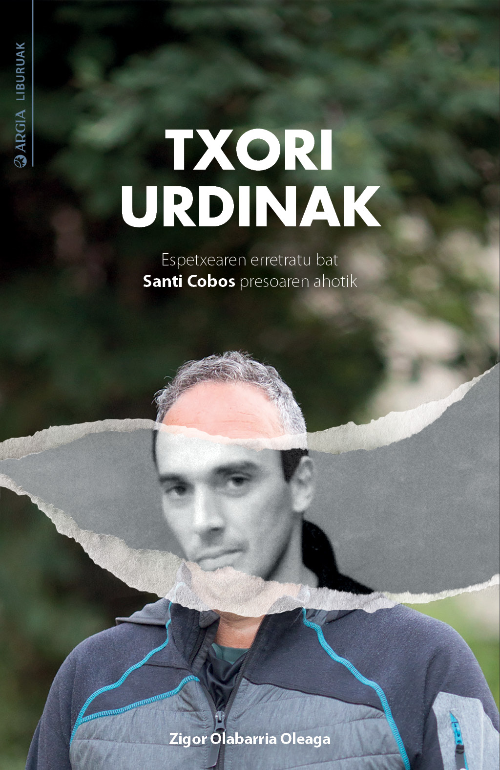 Zigor Olabarria Oleaga: Txori Urdinak (Euskara language, 2021, Argia)