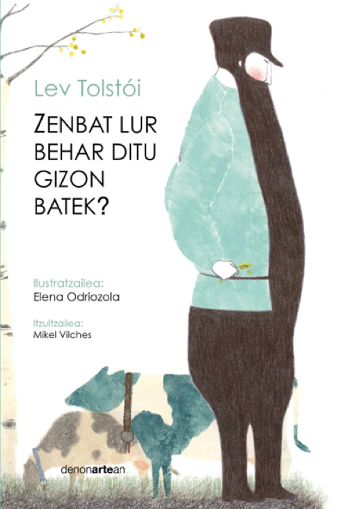 Zenbat lur behar ditu gizon batek (Euskara language, 2013, Denonartean)