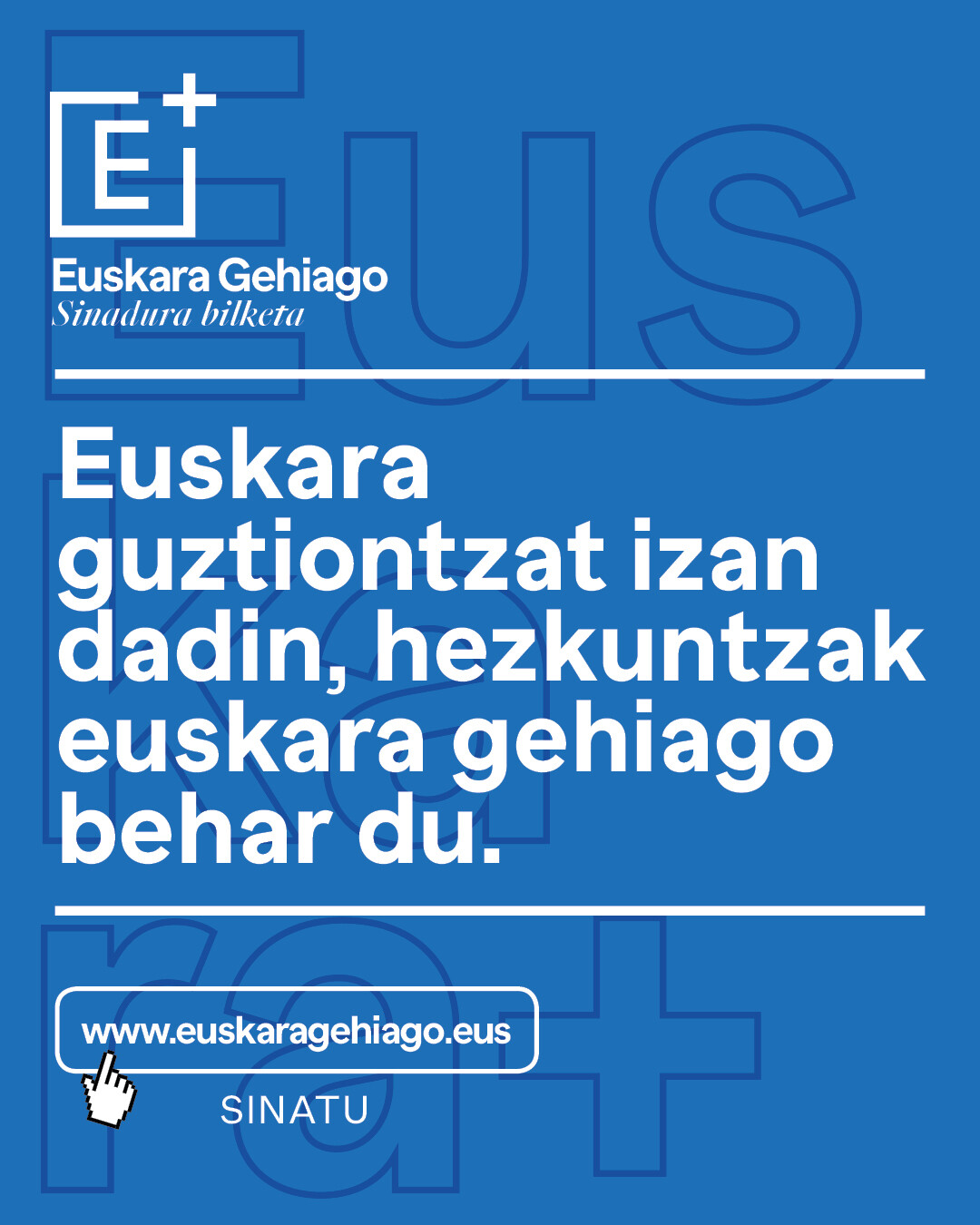 Euskara guztiontzat izan dadin, hezkuntzak euskara gehiago behar du. Sinatu hemen: www.euskaragehiago.eus