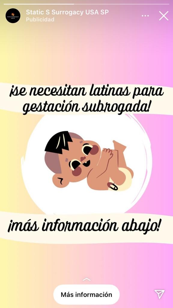 Publicidad de Instagram que pone: ¡se necesitan latinas para gestación subrogada! ¡Más información abajo! Y el dibujo de un bebé.