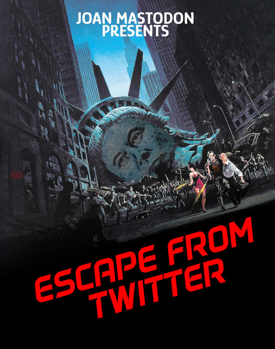 poster from carpenters escape from newyork. shattered lady liberty head with shopped in musk face in mid manhattan*

text: joan mastodon presents escape from twitter

thats the description, continue if you want to listen to my side note. how ever you choose, have a wonderful day!

*i mean seriously ?!
-what must have happened for lady libertys head to end up somewhere in manhattan?! yea i get it, visual communication, but still... 