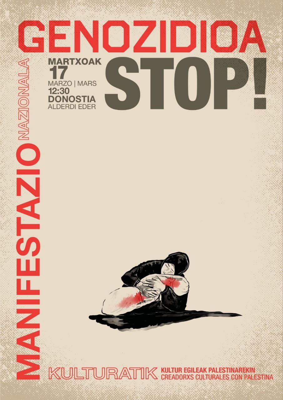 Genozidioa stop! Martxoak 17, 12:30 Donostian (Alderdi Eder) manifestazio nazionala.